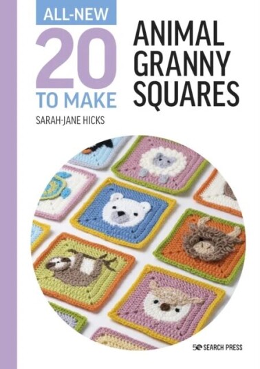All-New Twenty To Make: Animal Granny Squares Av Sarah-Jane Hicks