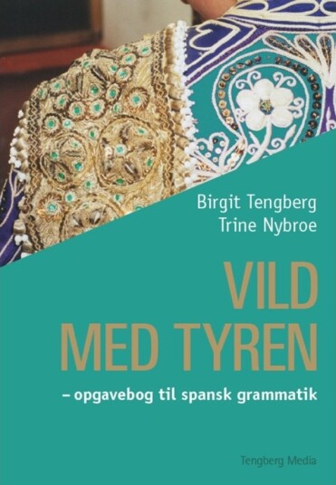 Vild Med Tyren | Birgit Tengberg Trine Nybroe | Språk: Dansk