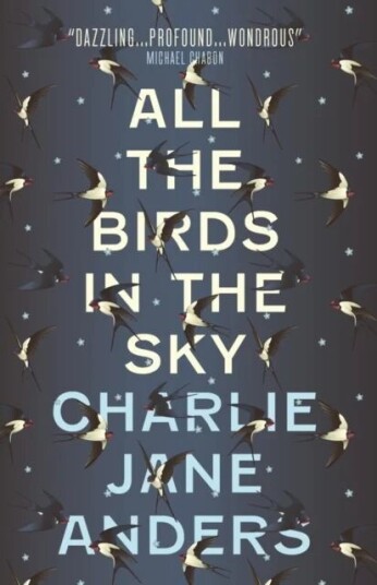 All The Birds In The Sky Av Charlie Jane Anders