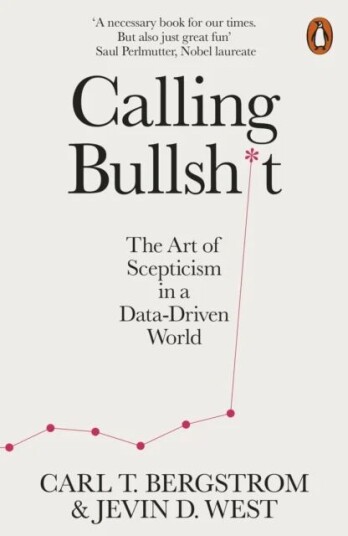Calling Bullshit Av Jevin D. West, Carl T. Bergstrom