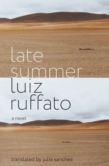 Late Summer Av Luiz Ruffato, Julia Sanches