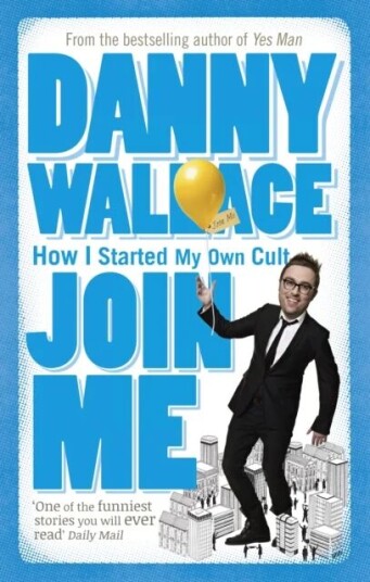 Join Me Av Danny Wallace