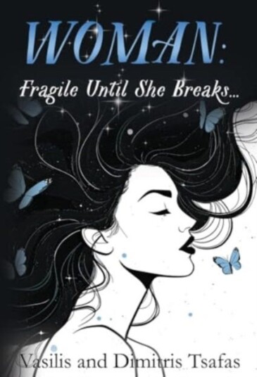 WOMAN: Fragile Until She Breaks... WOMAN: Fragile Until She Breaks...
