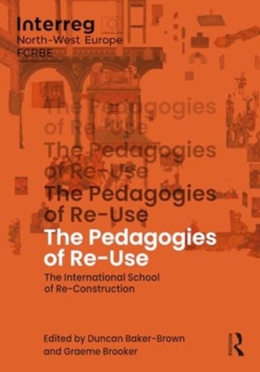 The Pedagogies of Re Use