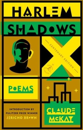 Harlem Shadows Av Claude Mckay, Jericho Brown