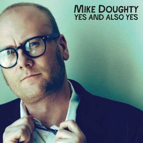 MediaTronixs Mike Doughty : Yes and Also Yes CD (2012) Pre-Owned