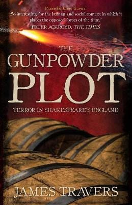 The Gunpowder Plot Terror in Shakespeare's England