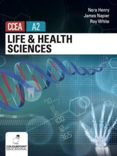 Life And Health Sciences For Ccea A2 Level Av Nora Henry, Jame Napier