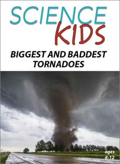 Science Kids: Biggest & Baddest Tornadoes DVD