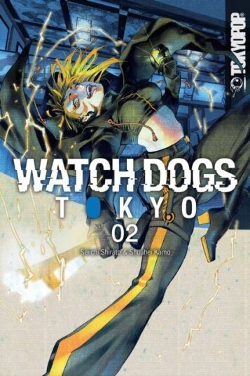 Watch Dogs Tokyo Volume 2 Watch Dogs Tokyo Volume 2