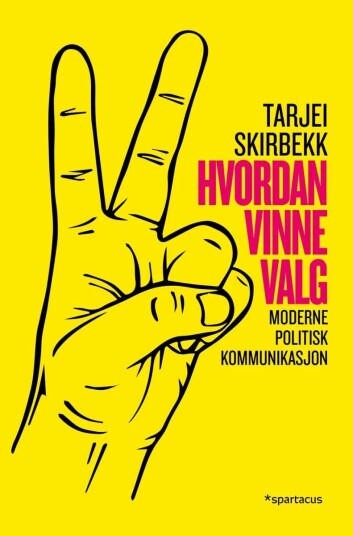 Hvordan Vinne Valg Av Tarjei Skirbekk