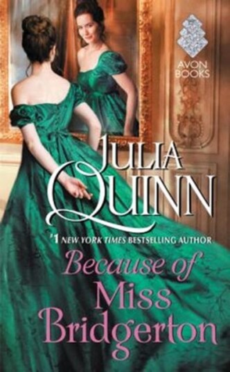 Because Of Miss Bridgerton Av Julia Quinn