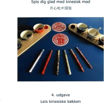 Spis Deg Glad Med Kinesisk Mat | Lei Hou | Språk: Dansk