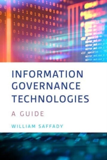 Information Governance Technologies A Guide