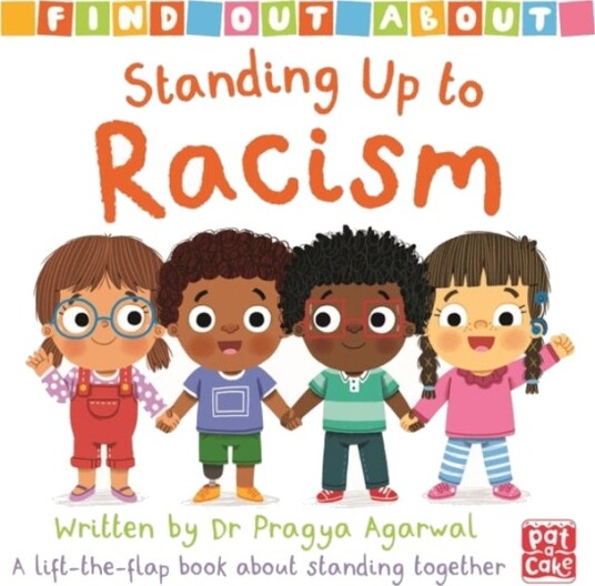 Find Out About: Standing Up to Racism  A lifttheflap board book about standing together