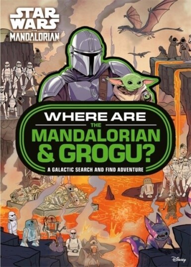 Star Wars: Where are The Mandalorian and Grogu? Search and Find Activity Book Star Wars: Where are The Mandalorian and Grogu? Search and Find Activity Book