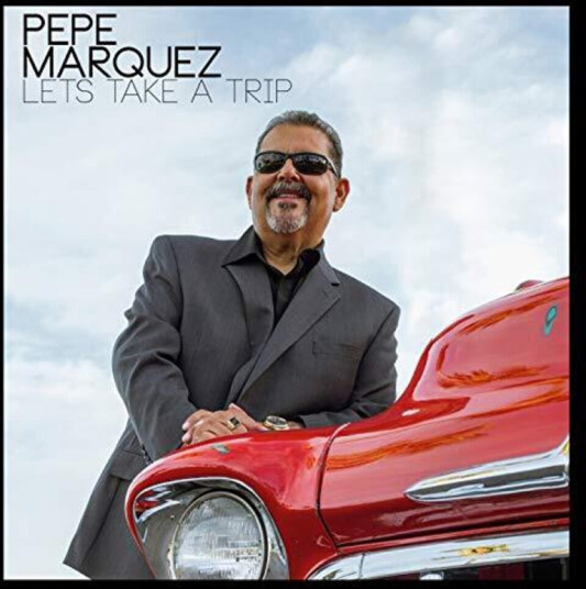 Pepe Marquez Let's Take A Trip CD