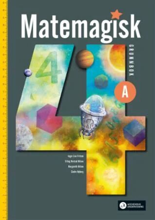 Matemagisk 4a Av Inger-Lise Fritzen, Erling Kvistad Nilsen, Margareth Nilsen, Sindre Nyborg