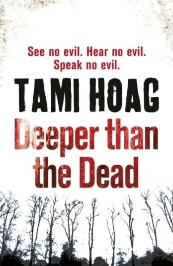 Deeper Than The Dead Av Tami Hoag