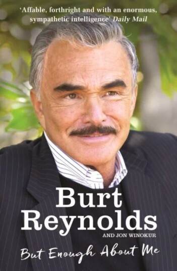 But Enough About Me Av Burt Reynolds