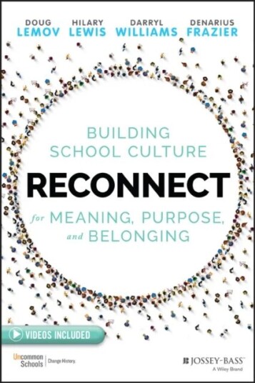 Reconnect Av Doug Lemov, Hilary Lewis, Darryl Williams, Denarius Frazier