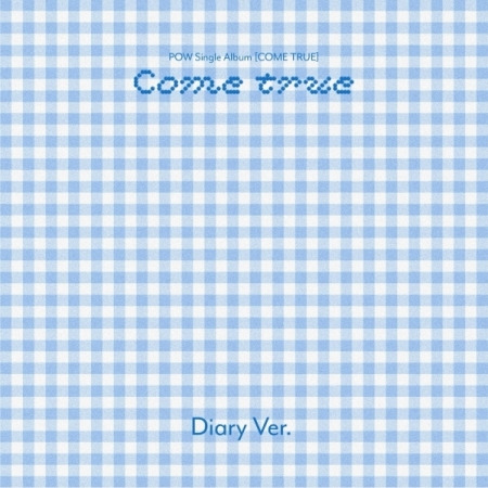 POW Come True CD