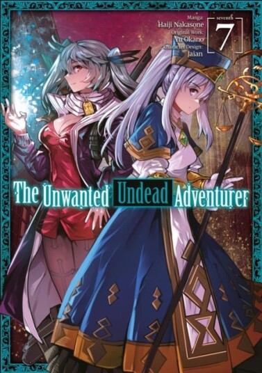 The Unwanted Undead Adventurer (Manga): Volume 7 The Unwanted Undead Adventurer (Manga): Volume 7