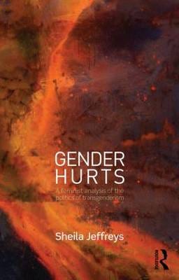 Gender Hurts Av Sheila (University Of Melbourne Australia) Jeffreys