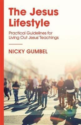 The Jesus Lifestyle Practical Guidelines for Living Out Jesus' Teachings