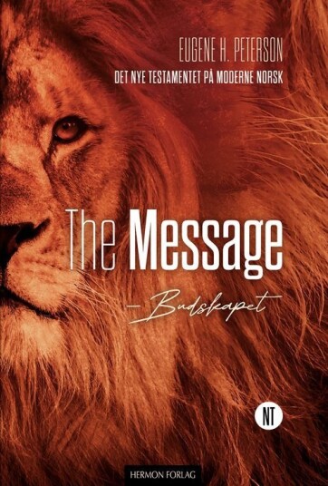 The Message - Budskapet Av Eugene H. Peterson
