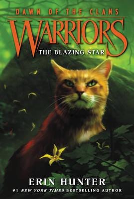 Warriors: Dawn Of The Clans #4: The Blazing Star Av Erin Hunter