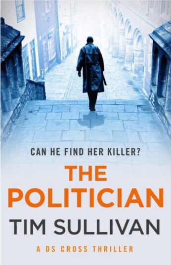 The Politician Av Tim Sullivan