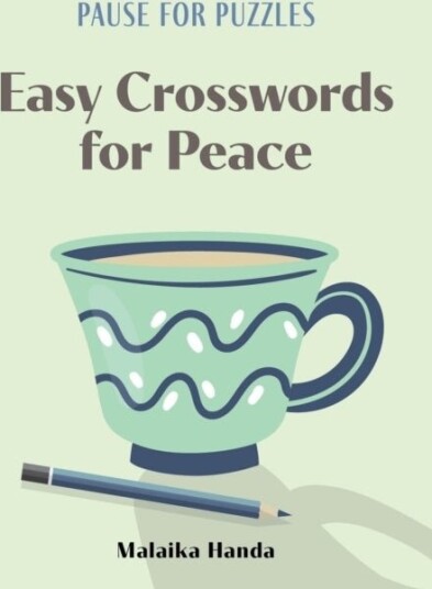 Pause for Puzzles: Easy Crosswords for Peace