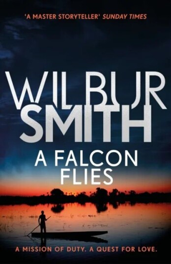 A Falcon Flies Av Wilbur Smith