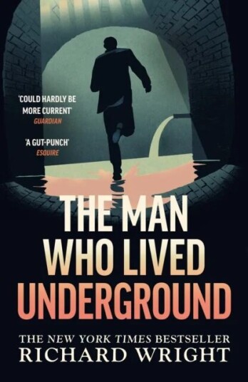 The Man Who Lived Underground Av Richard Wright