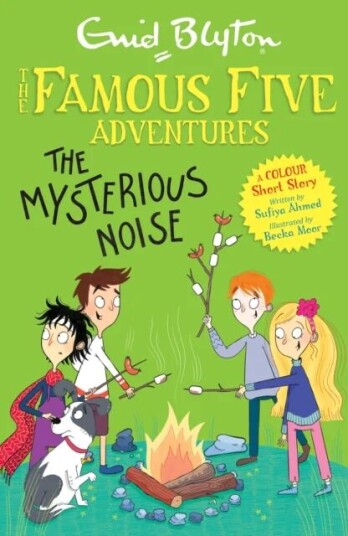 Famous Five Colour Short Stories: The Mysterious Noise Av Enid Blyton, Sufiya Ahmed
