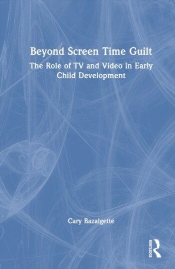 Beyond Screen Time Guilt Beyond Screen Time Guilt