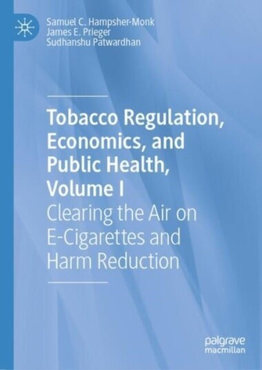 Tobacco Regulation Economics and Public Health Volume I