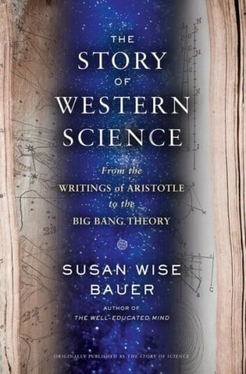 The Story Of Western Science Av Susan Wise Bauer