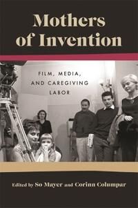 Mayer, So Mothers of Invention (0814348521)