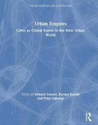 Glaeser Edward Urban Empires