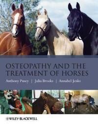 Osteopathy And The Treatment Of Horses Av Anthony Pusey, Julia Brooks, Annabel Jenks