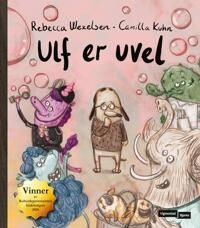 Ulf Er Uvel Av Rebecca Wexelsen