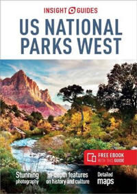 Insight Guides Us National Parks West (Travel Guide With Free Ebook) Av Insight Guides