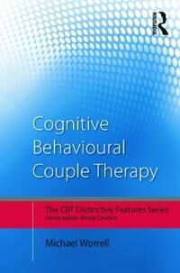 Cognitive Behavioural Couple Therapy Av Michael Worrell