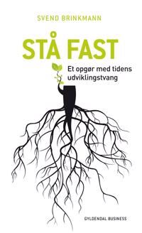 Brinkmann Svend Stå fast