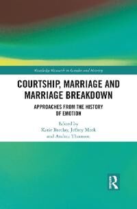 Barclay Katie Courtship Marriage and Marriage Breakdown