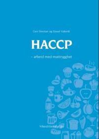 Haccp Av Geir Smolan, Sissel Vaksvik Haccp Av Geir Smolan, Sissel Vaksvik