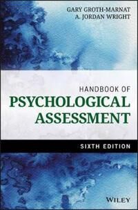 Handbook Of Psychological Assessment Av Gary (Pacific Graduate School) Groth-Marnat, A. Jordan (Empire State College State University Of New York) Wri