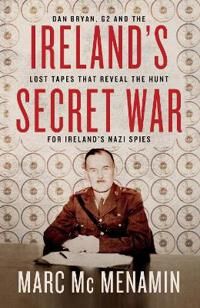 Ireland'S Secret War Av Marc Mcmenamin
